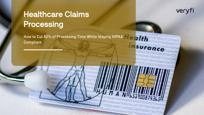 Healthcare Claims Processing: How to Cut 82% of Processing Time While Staying HIPAA Compliant