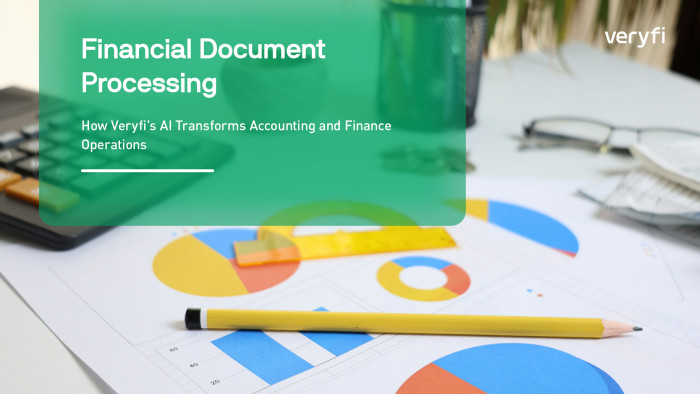 Financial Document Processing: How Veryfi’s AI Transforms Accounting and Finance Operations
