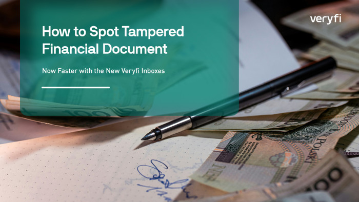 How to Spot Tampered Financial Documents: Now Faster with the New Veryfi Inboxes