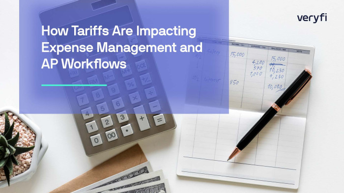 How Rising Tariffs Are Impacting Expense Management and AP Workflows
